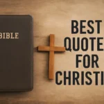 Best Quotes for Christian: Bible Verses to Strengthen Faith best quotes for christian