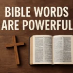 Bible Words Are Powerful: Discover the Transformative Power of Scripture bible words are powerful