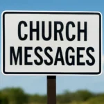Church Messages for Signs: Bible Verses for Display church messages for signs